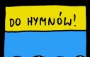 Do hymnów!