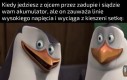 Każdy tak miał co nie? Co nie?
