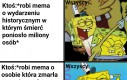 Memy rządzą się swoimi prawami