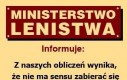 Ministerstwo lenistwa informuje