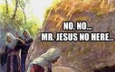 Jezusa nie ma