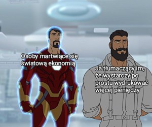 Wtedy wszyscy będą bogaci, nie wiem o co wam chodzi
