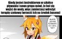 Zaraz wszyscy będziecie pływać