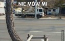 Nie mów mi