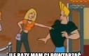 Johny Bravo z celną ripostą