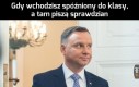 Chyba przyszedłem nie w porę