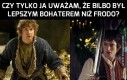 Bilbo ciekawszy niż Frodo?