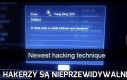 Najnowsza technika hakowania