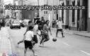 10 zasad gry w piłkę z dzieciństwa