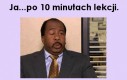 Po 10 minutach lekcji...