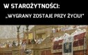 Jakie czasy, tacy gladiatorzy!