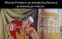 Ktoś mu w końcu powie?