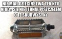 Jeszcze się spotkamy, pedały...