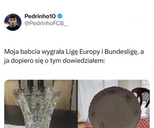 A Twoja babcia jakie ma trofea?