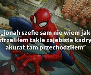 Akurat zauważył to se pstryknął