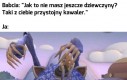 Dzięki, babciu