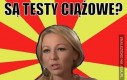 Są testy ciążowe?