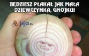 Będziesz płakał jak mała dziewczynka, gnojku!