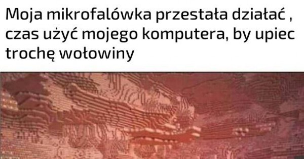 Jeszcze Tylko Zdetonowa I Obiad Gotowy Jeja Pl