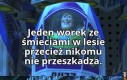 Teraz przynajmniej nie ma w tych worach puszek i butelek