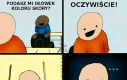No dalej, wiem że chcesz
