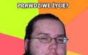 Prawdziwe życie? Nie znam tego serwera