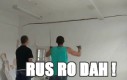 Rus Ro Dah!