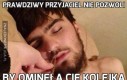 Prawdziwy przyjaciel nie pozwoli