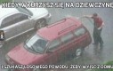 Kiedy wkurzysz się na dziewczynę