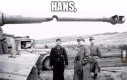 No, Hans, dalej!