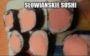 Słowiańskie sushi