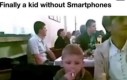Nareszcie, jakieś dziecko bez smartfona