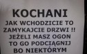 Kochani, zamykajcie drzwi...