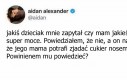 To chyba nie był cukier...