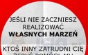 Czyje marzenia wybierasz?