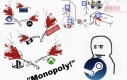 To że Gaben nic nie musi robić żeby wygrywać nie znaczy, że ma monopol