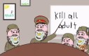 Zabić kurwa tych dorosłych