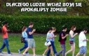 Zombie już przyszło i jest wśród nas