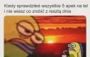Jak tak dalej pójdzie to ściągnę szóstą