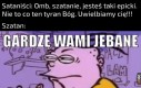 Przypomnienie, że szatan chce twojej śmierci i potępienia