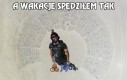 A wakacje spędziłem tak