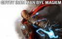 Gdyby Iron Man był magiem