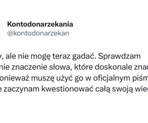 Też mi się to zdarza