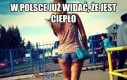 Jest cieplutko!