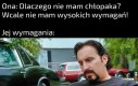 Proszę Pana, Julian podnosi tu ciężary, jest bez koszulki i chce się z Panem napić