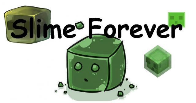Slime Forever
