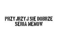 Przyjrzyj się dobrze