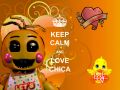 Ceep calm  and love Chica