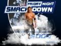 Edge - Friday Night SmackDown!