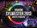 Kraków sylwester 2013 miasto żywiołów